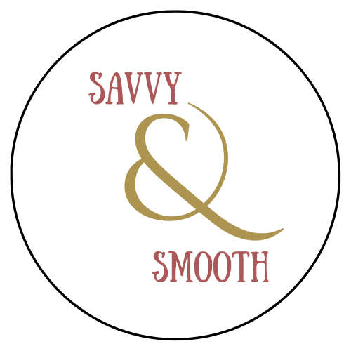 SAVVY & SMOOTH